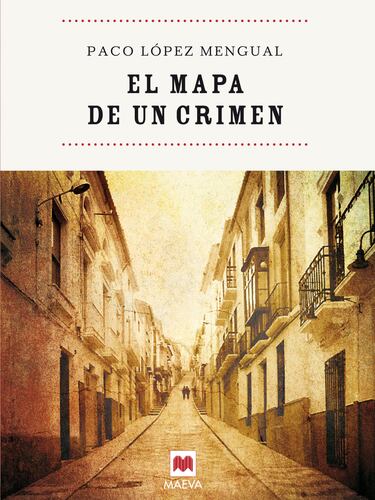 El mapa de un crimen