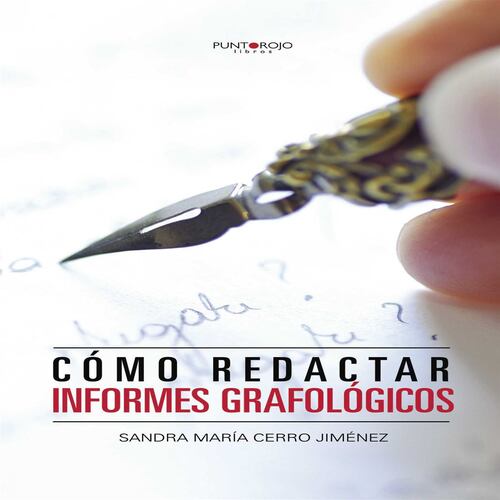 Cómo redactar informes grafológicos