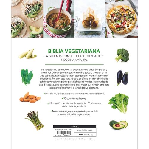 Biblia vegetariana. El gran libro de la nutrición saludable con recetas para todos los días