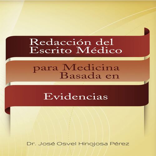 Redacción del escrito médico para medicina basada en evidencias