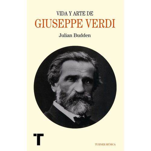 Verdi. Vida y arte