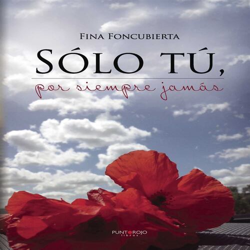Sólo tú, por siempre jamás