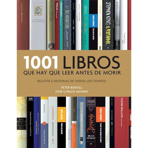 1001 Libros Que hay que Leer antes de morir