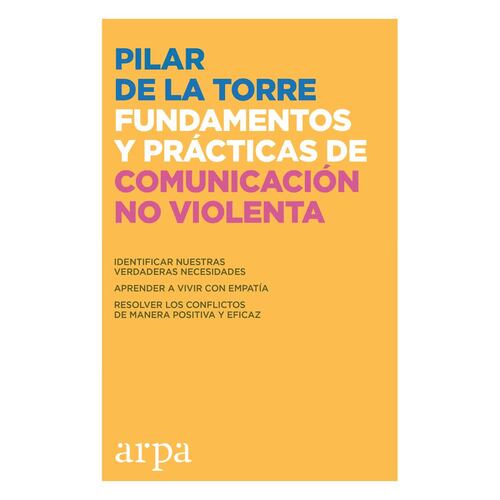 Fundamentos y prácticas de comunicación no violenta