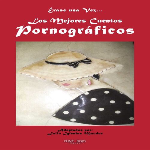 Los mejores cuentos pornográficos