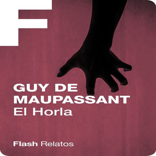 El Horla (Flash Relatos)