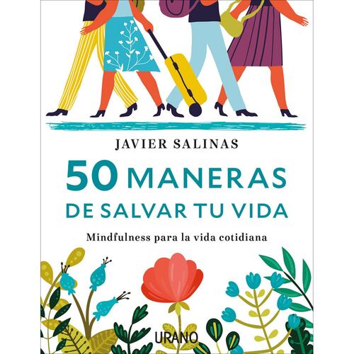 50 maneras de salvar tu vida
