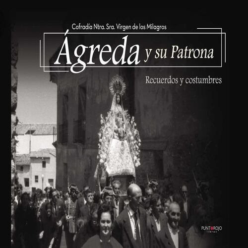 Ágreda y su Patrona