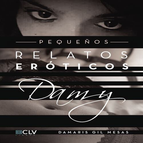 Pequeños relatos eróticos Damy