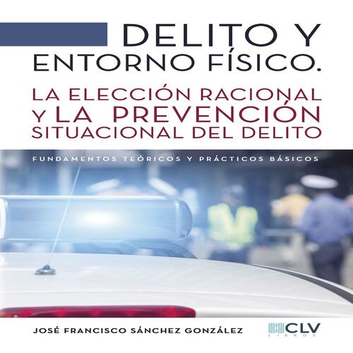 Delito y entorno físico