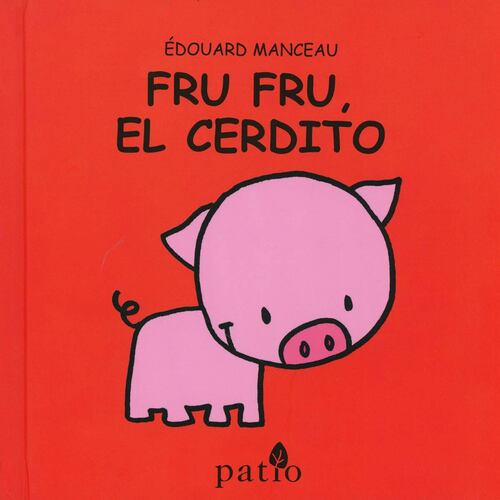 Fru fru, el cerdito