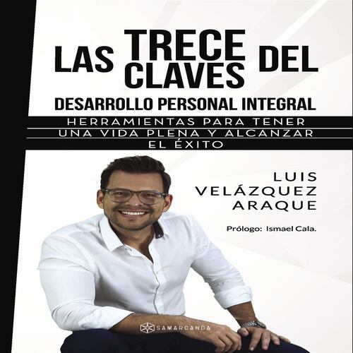 Las trece claves del Desarrollo Personal Integral