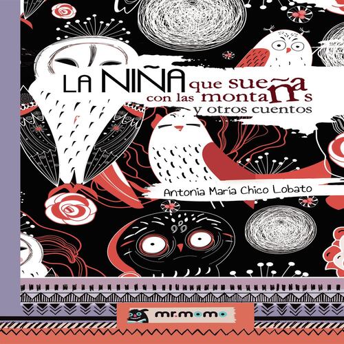 La niña que sueña con las montañas y otros cuentos