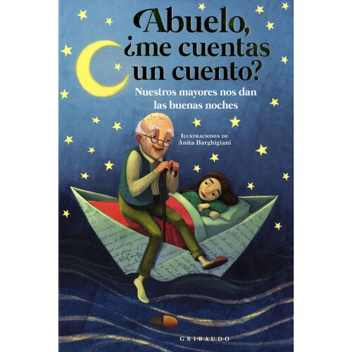 Abuelo, ¿me cuentas un cuento? Nuestros mayores nos dan las buenas noches