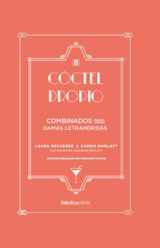 Un cóctel propio. Combinados para señoritas letraheridas