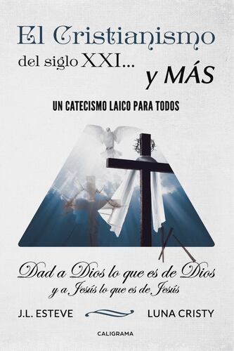 El cristianismo del siglo XXI... y más