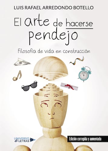 El arte de hacerse pendejo