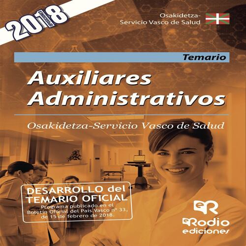 Auxiliares Administrativos. Osakidetza-Servicio Vasco de Salud. Temario