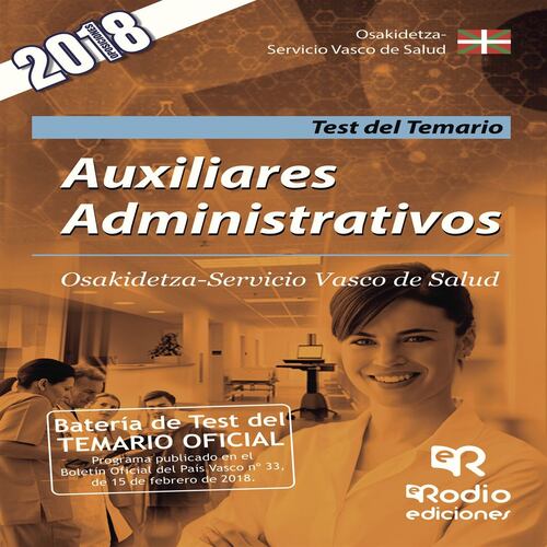 Auxiliares Administrativos. Osakidetza-Servicio Vasco de Salud. Test del Temario
