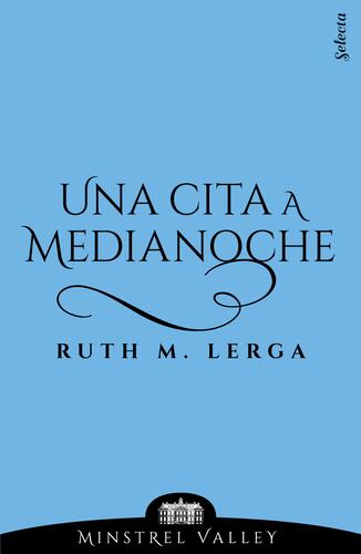 Una cita a medianoche (Minstrel Valley 11)