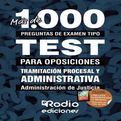 Tramitación Procesal y Administrativa. Administración de Justicia. Acceso Libre