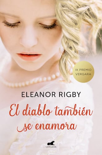 El diablo también se enamora (Premio Vergara - El Rincón de la Novela Romántica 2018)