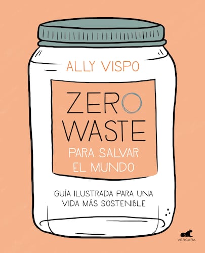 Zero Waste para salvar el mundo