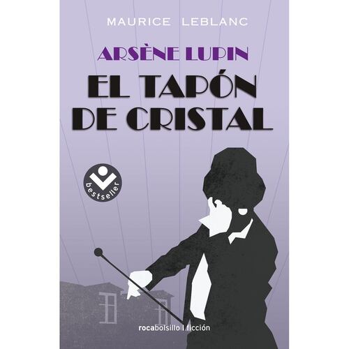 Arséne lupin. El tapón de cristal