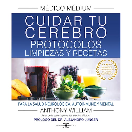 Médico Médium. Cuidar tu cerebro.