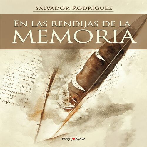 EN LAS RENDIJAS DE LA MEMORIA