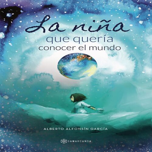 La niña que quería conocer el mundo