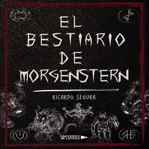 El Bestiario de Morgenstern