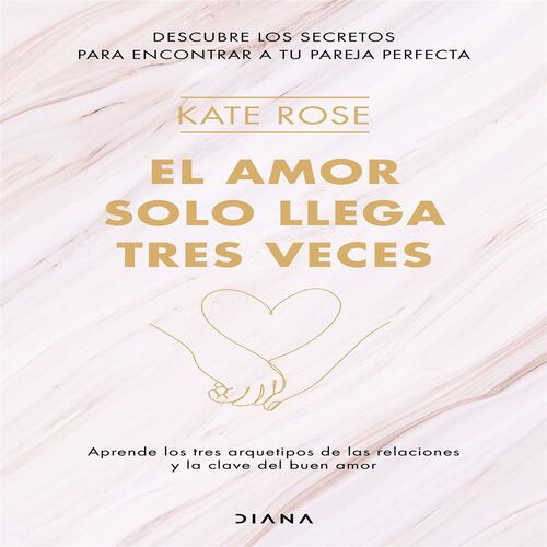 El amor solo llega tres veces