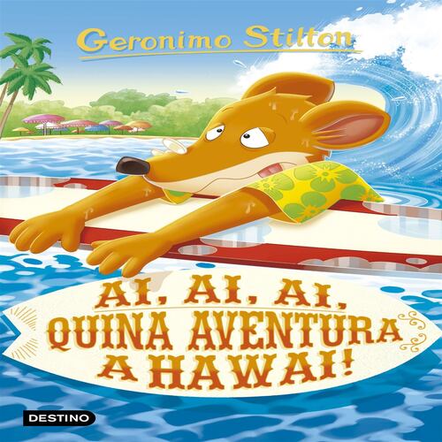 Ai, ai, ai, quina aventura a Hawaii!