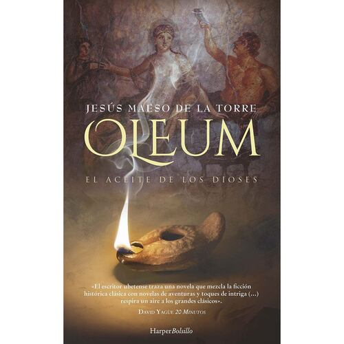 Oleum. El aceite de los dioses