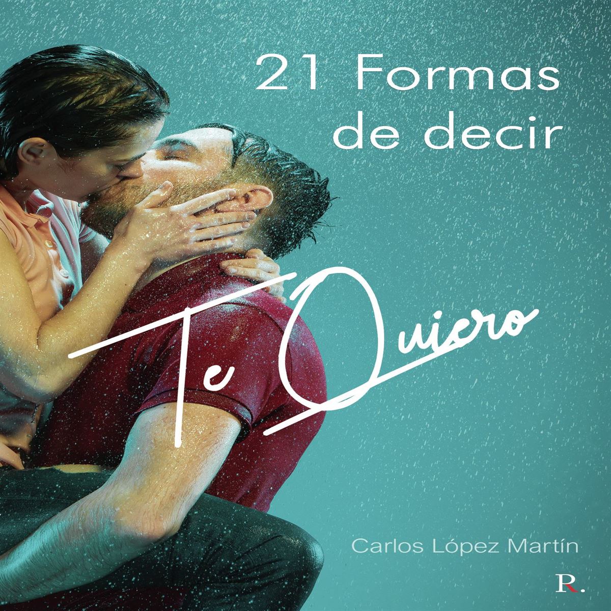 21 Formas De Decir Te Quiero