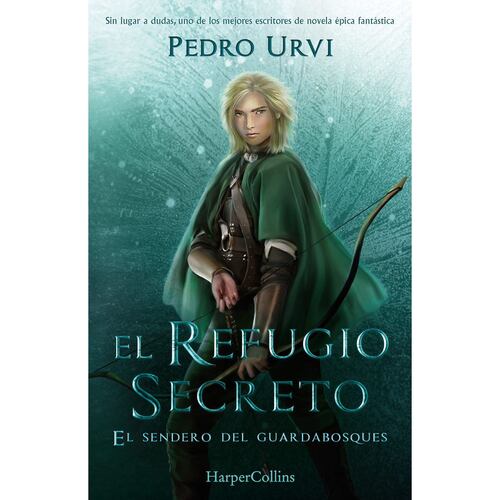 El refugio secreto: (El sendero del guardabosques, Libro 5)