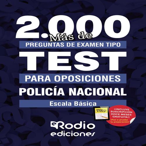 Más de dos mil preguntas para Cuerpo Nacional de Policía. Escala Básica