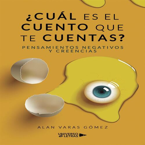 ¿Cuál es el cuento que te cuentas?