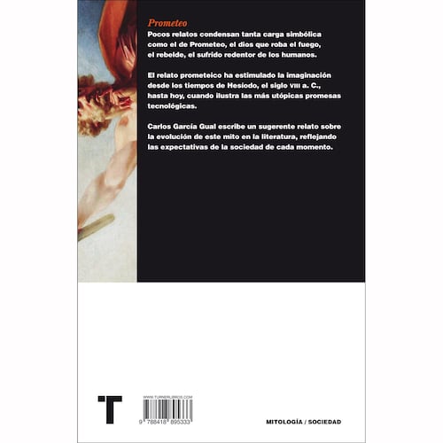 Prometeo. El dios del dios rebelde y filántropo