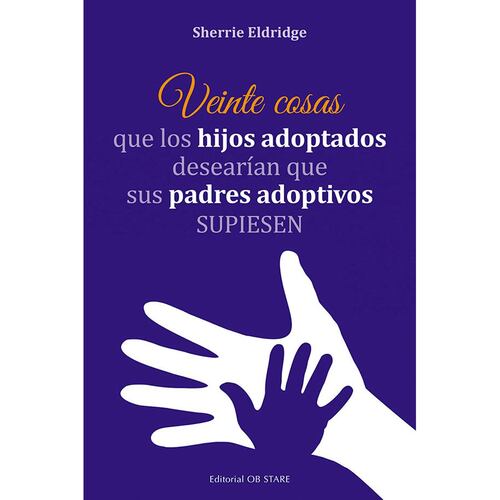 Veinte cosas que los hijos adoptados desearían que sus padres adoptivos supiesen