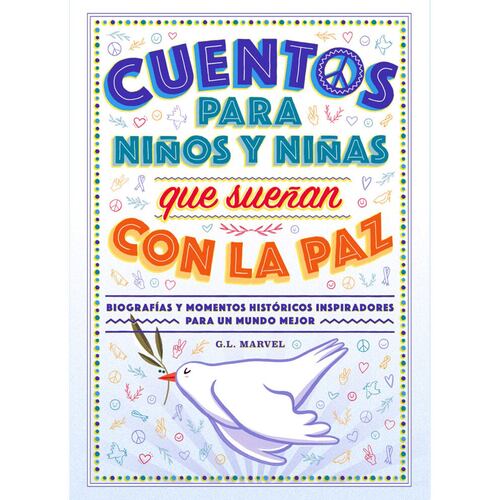 Cuentos para niños y niñas que sueñan con la paz