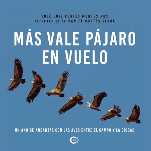 Más vale pájaro en vuelo