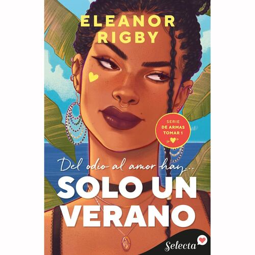 Solo un verano (De armas tomar 1)
