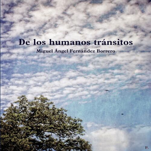 De los humanos tránsitos