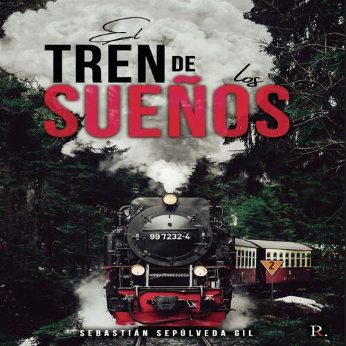 El tren de los sueños