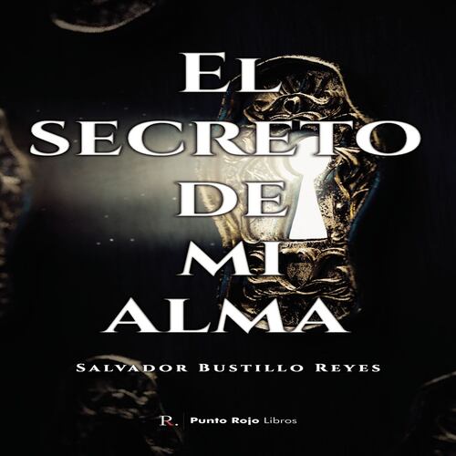 El secreto de mi alma