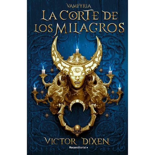 La Corte De Los Milagros