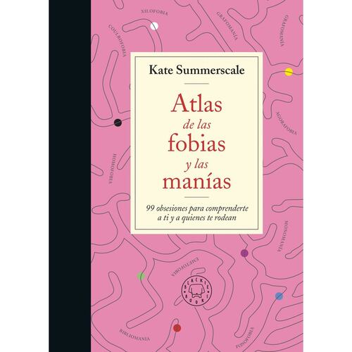 Atlas de las fobias y manías