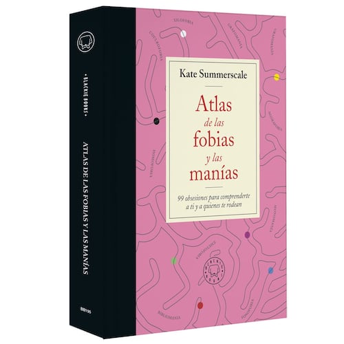 Atlas de las fobias y manías